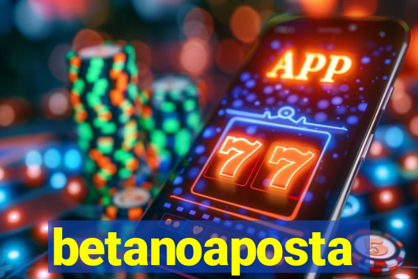 betanoaposta