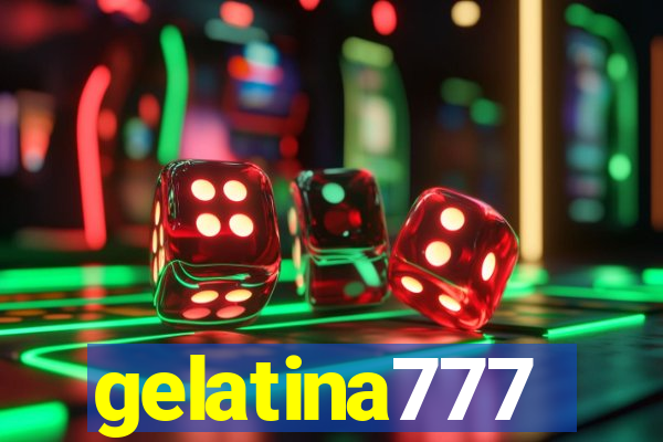 gelatina777