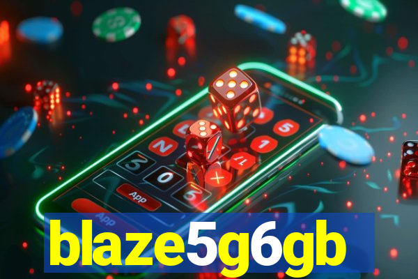 blaze5g6gb