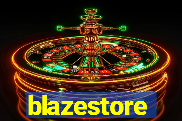 blazestore