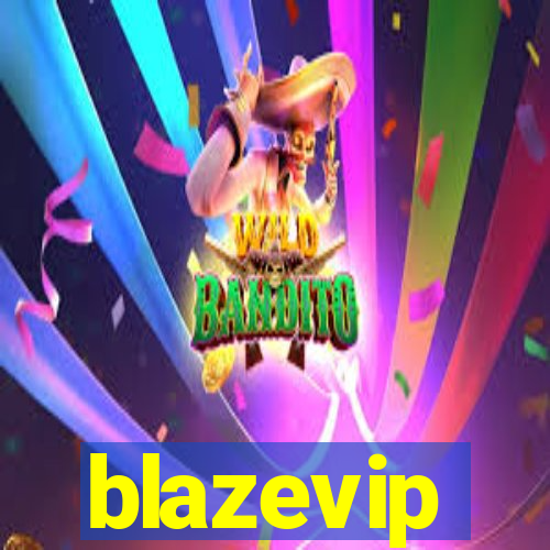 blazevip