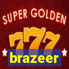 brazeer