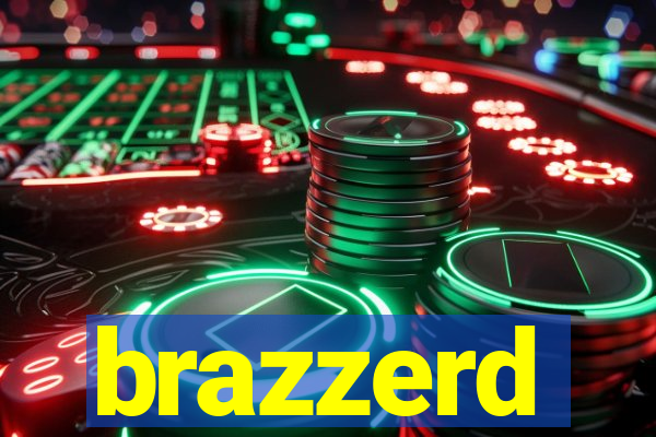 brazzerd