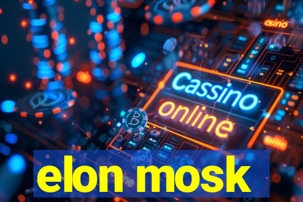 elon mosk