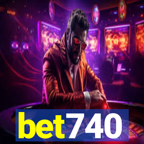 bet740