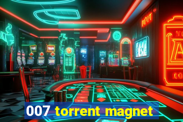 007 torrent magnet