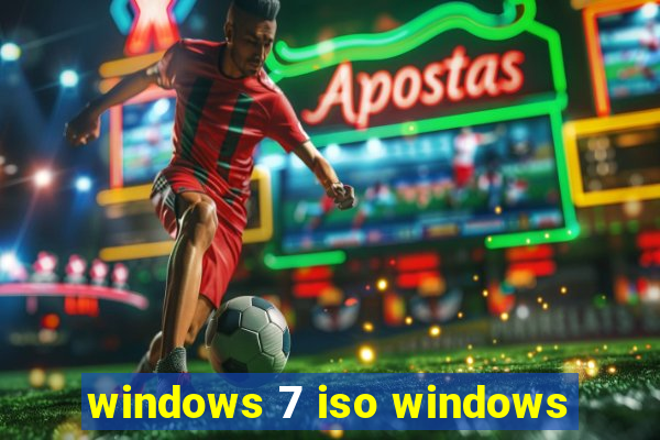 windows 7 iso windows