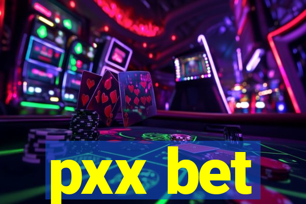 pxx bet