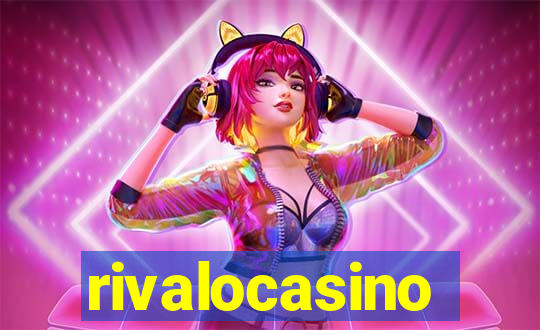 rivalocasino