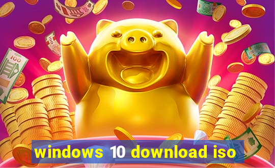 windows 10 download iso