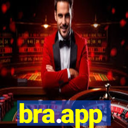 bra.app