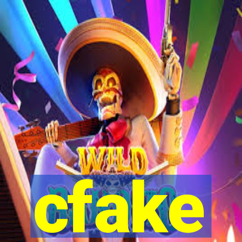 cfake