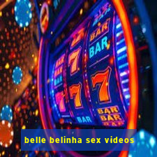 belle belinha sex videos