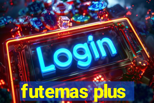 futemas plus