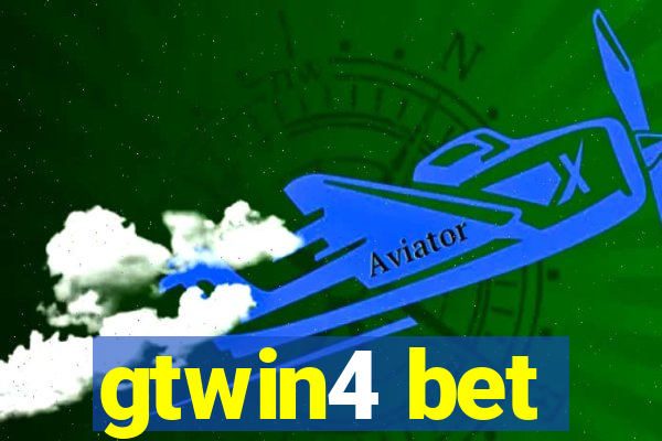 gtwin4 bet