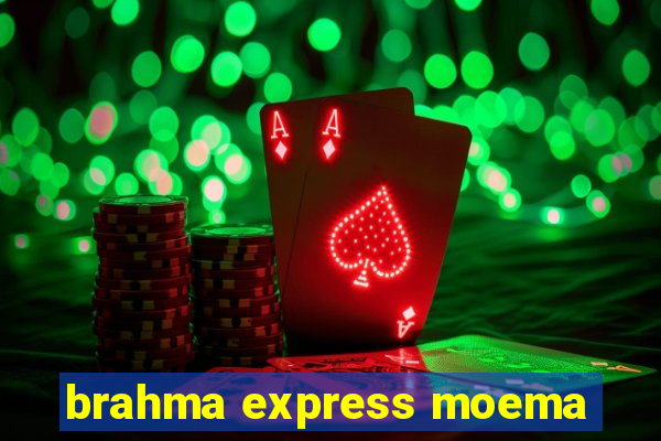 brahma express moema