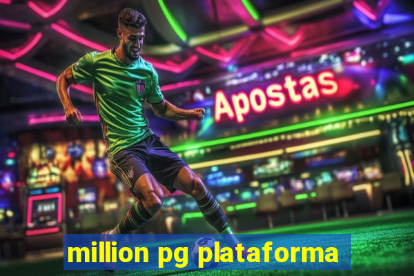 million pg plataforma