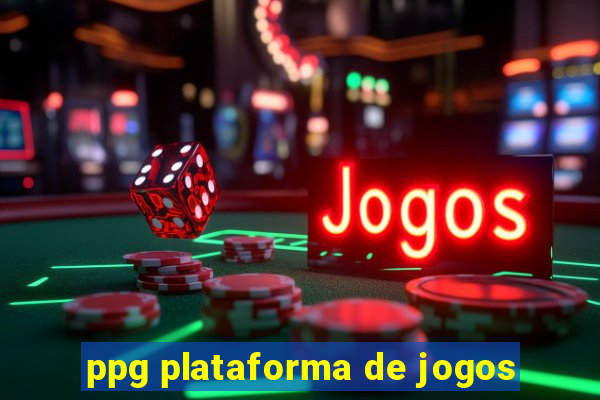 ppg plataforma de jogos