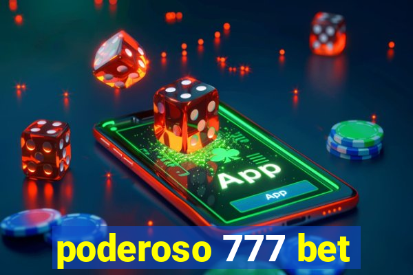 poderoso 777 bet