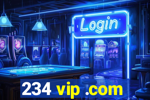 234 vip .com