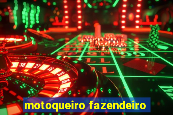 motoqueiro fazendeiro