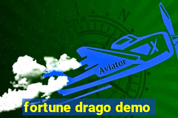 fortune drago demo