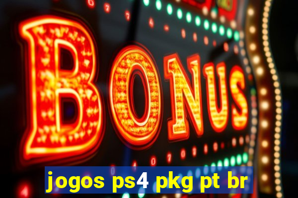 jogos ps4 pkg pt br