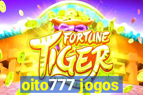 oito777 jogos