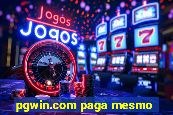 pgwin.com paga mesmo