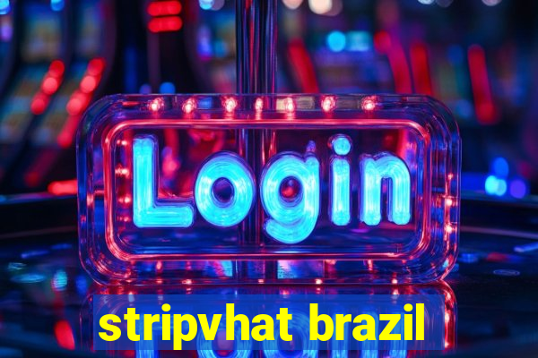 stripvhat brazil