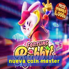 nueva coin master