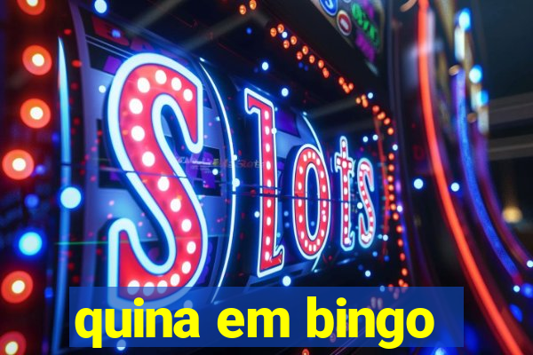 quina em bingo