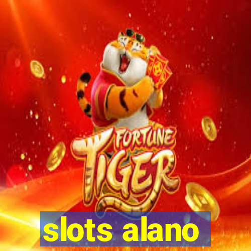 slots alano