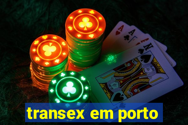 transex em porto