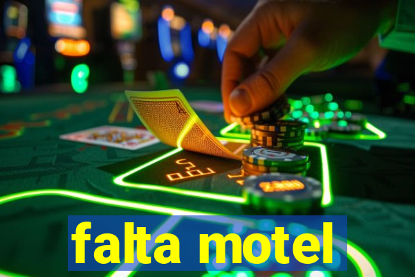 falta motel