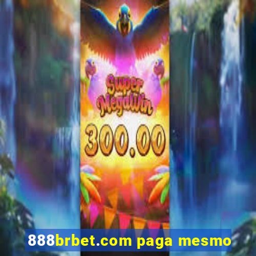 888brbet.com paga mesmo