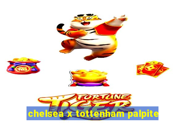 chelsea x tottenham palpite