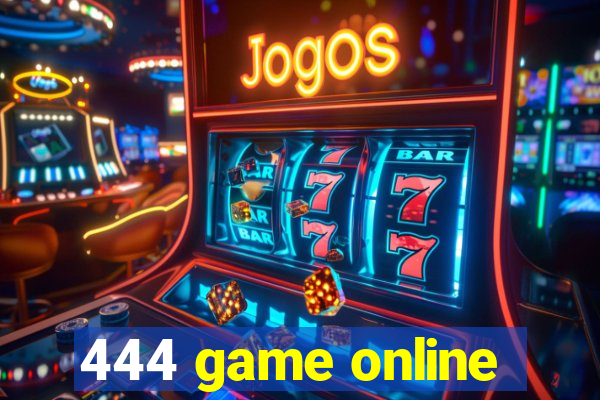 444 game online