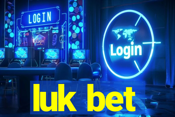 luk bet