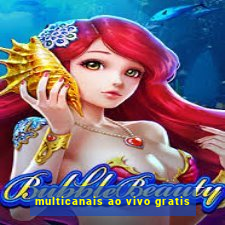 multicanais ao vivo gratis