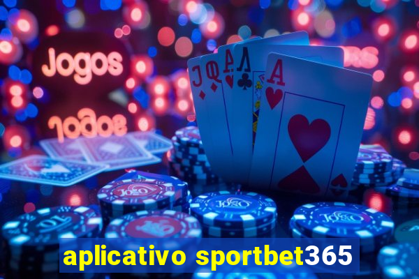 aplicativo sportbet365