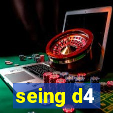 seing d4