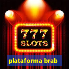 plataforma brab