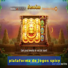 plataforma de jogos spicy