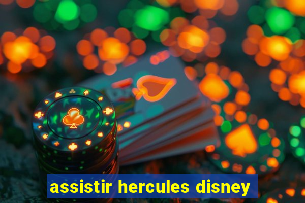 assistir hercules disney