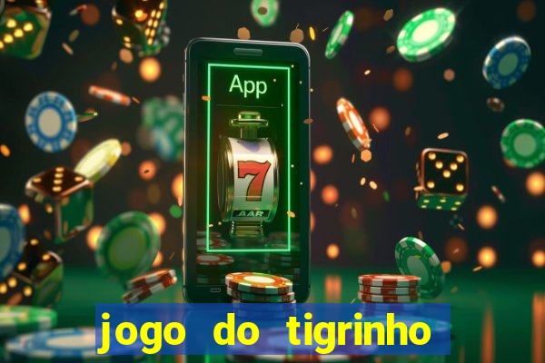 jogo do tigrinho deposito minimo 5 reais