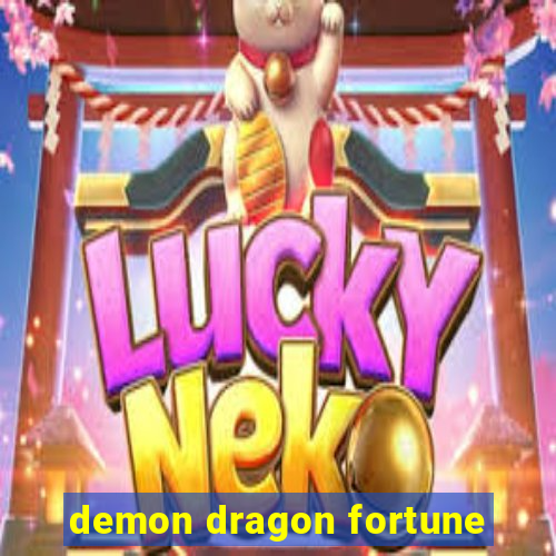 demon dragon fortune