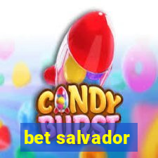 bet salvador