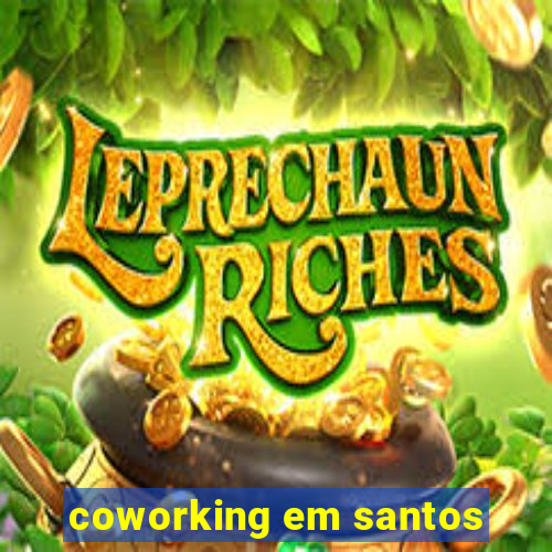 coworking em santos