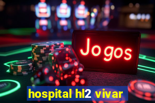 hospital hl2 vivar